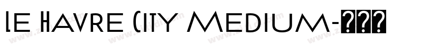Le Havre City Medium字体转换